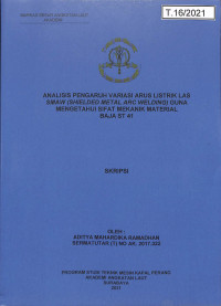 Analisis Pengaruh Variasi Arus Listrik Las SMAW (Shielded Metal Arc Welding) Guna Mengetahui Sifat Mekanik Material Baja ST 41