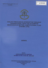 Analisa Pemasangan Interceptor Terhadap Tahanan Kapal cepat Kelas Sampari Menggunakan Metode Computational Fluid Dynamic (CFD)