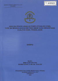 Analisa Pengelasan As Pompa Stainles Steel Type 304 Menggunakan Metode Smaw Guna Mengetahui Kualitas Hasil Pengelasan