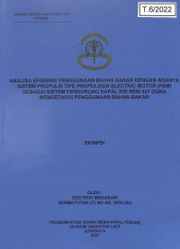 Analisa Efisiensi Penggunaan Bahan Bakar dengan Adanya Sistem Propulsi Tipe Propulsion Electric Motor (PEM) Sebagai Sistem Pendorong Kapal KRI REM-331 Guna Mengetahui Penggunaan Bahan Bakar