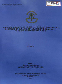 Analisa Penggunaan HSD, B20 dan B30 Pada Mesin Diesel Deutz Mag SA Guna Mengetahui Perbandingan Daya, Torsi dan Suhu Emisi Gas Buang