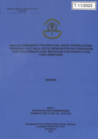 Analisa Pengaruh Tekanan dan Jarak Sandblasting Terhadap Plat Baja Untuk mengantisipasi Pengikisan Yang Berlebihan Guna Menghasilkan Pengecatan Yang Sempurna