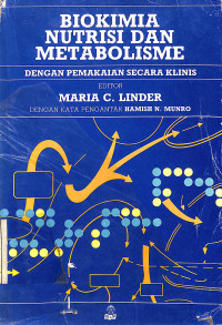 Biokimia Nutrisi dan Metabolisme dengan Pemakaian Secara Klinis