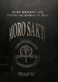 Buku Kenangan Taruna AAL Angkatan XLIII Moro Sakti Bumimoro Surabaya 18 Desember 1997