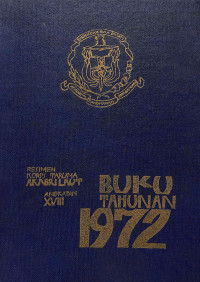 Buku Tahunan 1972 Resimen Korps Taruna Akabri Laut Angkatan XVIII