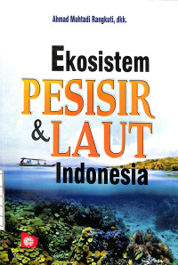 Ekosistem Pesisir dan Laut Indonesia