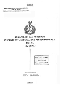 Organisasi dan Prosedur Inspektorat Jenderal dan Perbendaharaan TNI-AL (ITJENAL) Keputusan Kasal Nomor : KEP/04/XI/1984 Tanggal 10 November 1984