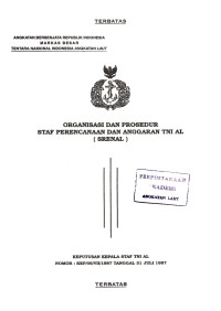 Organisasi dan Prosedur Staf Perencanaan dan Anggaran TNI AL (SRENAL) Keputusan Kepala Staf TNI AL Nomor : KEP/09/VII/1997 Tanggal 31 Juli 1997