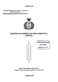 Organisasi dan Prosedur Staf Umum Operasi TNI AL (SOPSAL) Keputusan Kepala Staf TNI AL Nomor : KEP/11/VII/1997 Tanggal 31 Juli 1997