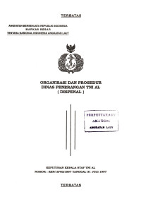 Organisasi dan Prosedur Dinas Penerbangan TNI AL (Dispenal) Keputusan Kepala Staf TNI AL Nomor : KEP/19/VII/1997 Tanggal 31 Juli 1997