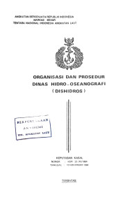 Organisasi dan Prosedur Dinas Hidro-Oseanografi (DISHIDROS) Keputusan Kasal Nomor : KEP/23/XI/1984 Tanggal 10 November 1984