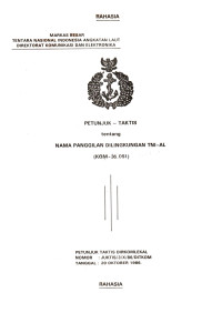 Petunjuk Taktis Tentang Nama Panggilan di Lingkungan TNI-AL (KOM-36.051) Petunjuk Taktis Dirkomlekal Nomor JUKTIS/3/X/86/DITKOM Tanggal 20 Oktober 1986