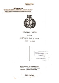 Image of Petunjuk Taktis Tentang Penerimaan SRAL di Kapal (KOM-36.053) Petunjuk Taktis Dirkomlekal Nomor Juktis/2/X/86/Ditkom Tanggal 20 Oktober 1986