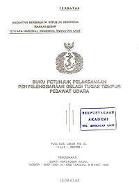 Image of Buku Petunjuk Pelaksanaan Penyelenggaraan Geladi Tugas Tempur Pesawat Udara Publikasi Umum TNI AL (KUAT-030.002) Pengesahan Surat Keputusan Kasal Nomor SKEP/959/III/1988 Tanggal 9 Maret 1988