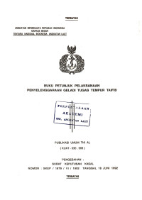 Image of Buku Petunjuk Pelaksanaan Penyelenggaraan Geladi Tugas Tempur Taifib Publikasi Umum TNI AL (KUAT-030.006) Pengesahan Surat Keputusan Kasal Nomor : SKEP/1879/VI/1992 Tanggal 18 Juni 1992