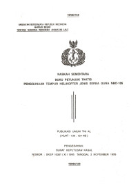 Image of Naskah Sementara Buku Petunjuk Taktis Penggunaan Tempur Helikopter Jenis Serba Guna NBO-105 Publikasi Umum TNI AL (KUAT-130.124 NS) Pengesahan: Surat Keputusan Kasal Nomor: SKEP/6381/XI/1995 Tanggal 2 Nopember 1995