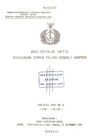 Image of Buku Petunjuk Taktis Penggunaan Tempur Peluru Kendali Hapoon Publikasi Umum TNI AL (KUAT-130.128) Pengesahan: Surat Keputusan Kasal Nomor: SKEP/5493/XII/1989 Tanggal 21 Desember 1989