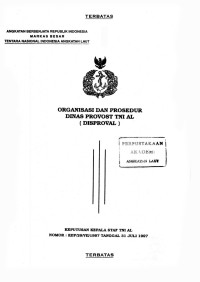 Organisasi dan Prosedur Dinas Provost TNI AL (DISPROVAL) Keputusan Kepala Staf TNI AL Nomor: KEP/29/VII/1997 Tanggal 31 Juli 1997