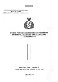 Pokok-Pokok Organisasi dan Prosedur Komando Armada RI Kawasan Barat (KOARMABAR) Keputusan Kepala Staf TNI AL Nomor: KEP/43/VII/1997 Tanggal 31 Juli 1997