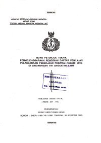 Image of Buku Petunjuk Teknik Penyelenggaraan Pengisian Daftar Penilaian Pelaksanaan Pekerjaan Pegawai Negeri Sipil Di Lingkungan TNI Angkatan Laut Publikasi Umum TNI AL (PERS - 001.113) Pengsahan Keputusan Kasal Nomor : SKEP / 4180 / VIII / 1995 Tanggal 30 Agustus 1995
