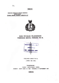 Image of Buku Petunjuk Pelaksanaan Pembinaan Mental Personil TNI AL Publikasi Umum TNI AL (PERS - 003.003) Pengesahan Surat Keputusan Kasal Nomor : SKEP / 3426 / XI / 1991 Tanggal 21 November 1991