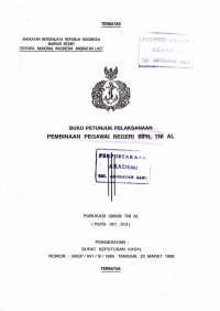 Image of Buku Petunjuk Pelaksanaan Pembinaan Pegawai Negeri Sipil TNI AL Publikasi Umum TNI AL (PERS - 001.013) Pengesahan Surat Keputusan Kasal Nomor : SKEP / 891 / III / 1995 Tanggal 20 Maret 1995