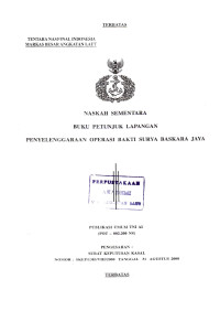 Image of Naskah Sementara Buku Petunjuk Lapangan Penyelenggaraan Operasi Bakti Surya Baskara Jaya Publikasi Umum TNI AL (POT - 002.200 NS) Pengesahan Surat Keputusan Kasal Nomor: SKEP/1385/VIII/2000 Tanggal 31 Agustus 2000