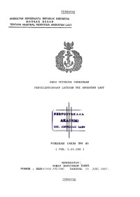 Buku Petunjuk Pembinaan Penyelenggaraan Latihan TNI Angkatan Laut Publikasi Umum TNI AL (PUM-1.01.030) Pengesahan: Surat Keputusan Kasal Nomor: SKEP/1990/VI/1987 Tanggal 29 Juni 1987