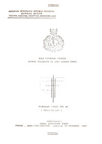 Buku Petunjuk Operasi Aturan Pelibatan di Laut Dimasa Damai Publikasi Umum TNI AL (PUM-1.01.137) Pengesahan: Surat Keputusan Kasal Nomor: SKEP/4300/XII/1997 Tanggal 10 Desember 1987