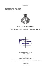 Buku Petunjuk Induk Pola Pembinaan Bidang Logistik TNI AL, Publikasi Umum TNI AL (PUM-1.03), Pengesahan Surat Keputusan Kasal Nomor : Skep/1394/IX/2000 Tanggal 5 September 2000