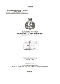 Buku Petunjuk Induk Pola Pembinaan Bidang Keuangan, Publikasi Umum TNI AL (PUM-1.04), Pengesahan Surat Keputusan Kasal Nomor : Skep/3891/XII/1977 Tanggal 29 Desember 1997