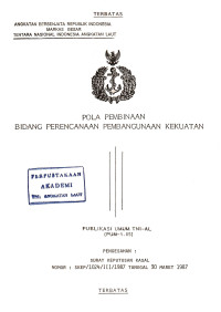 Pola Pembinaan Bidang Perencanaan Pembangunan Kekuatan, Publikasi Umum TNI-AL (PUM-1.05), Pengesahan Surat Keputusan Kasal Nomor : Skep/1024/III/1987 Tanggal 30 Maret 1987