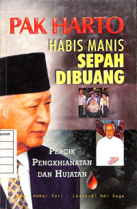 Image of Pak Harto Habis Manis Sepah Dibuang