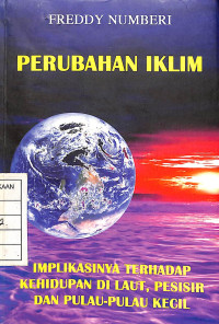 Perubahan Iklim Implikasinya Terhadap Kehidupan di Laut, Pesisir dan Pulau-Pulau Kecil