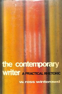 Image of The Contemporary Writer A Practical Rhetoric