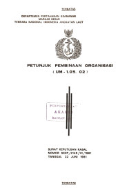 Petunjuk Pembinaan Organisasi (UM-1.05.02.) Surat Keputusan Kasal Nomor SKEP/2149/VI/81 Tanggal 22 Juni 1981