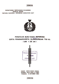 Penataan Buku-Buku Referensi Serta Penomorannya Dilingkungan TNI AL (UM 1.05.04) Surat Keputusan Kasal Nomor SKEP/2819/X/1980 Tanggal 10 Oktober 1980