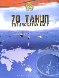 70 Tahun TNI Angkatan Laut