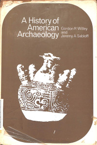 A History of American Archaeology