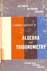 A Modern Approach to Algebra and Trigonometry