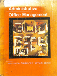 Administrative Office Management - Seventh Edition