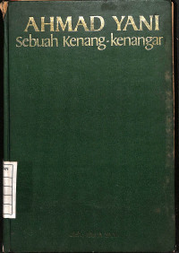 Ahmad Yani Sebuah Kenang-Kenangan