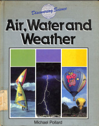 Air, Water and Weather