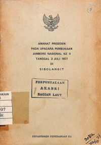 Image of Amanat Presiden pada Upacara Pembukaan Jambore Nasional ke II