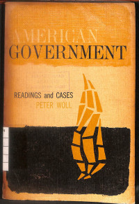 American Government : Readings and Cases