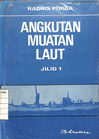 Angkutan Muatan Laut Jilid 1