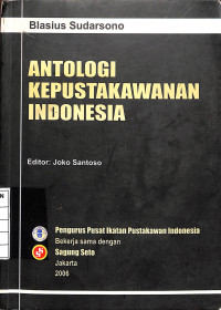 Image of Antologi Kepustakawanan Indonesia