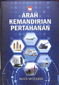 Arah Kemandirian Pertahanan