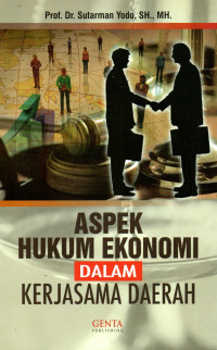 Image of Aspek Hukum Ekonomi Dalam Kerjasama Daerah