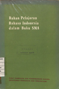 Bahan Pelajaran Bahasa Indonesia dalam Buku SMA